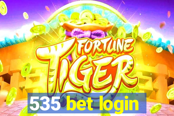 535 bet login